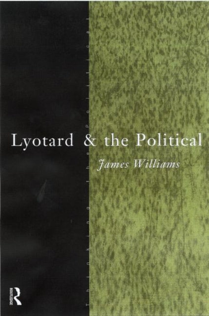 Book cover of: Lyotard and the Political