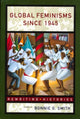Book cover of: Global Feminisms Since 1945. By: Bonnie Smith