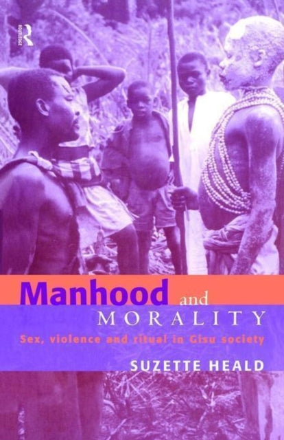 Book cover of: Manhood and Morality
