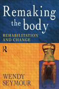 Remaking the Body