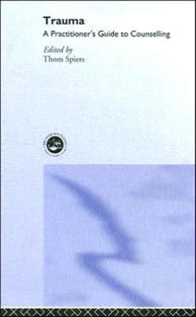 Book cover of: Trauma. By: Thom Spiers