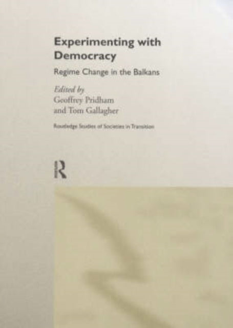 Book cover of: Experimenting With Democracy. By: G. Pridham