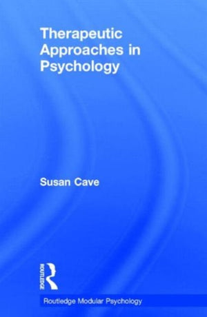Therapeutic Approaches in Psychology