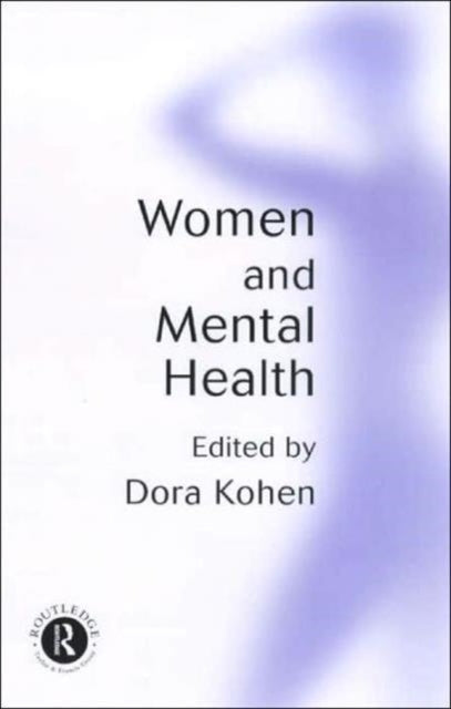 Book cover of: Women and Mental Health. By: Dora Kohen