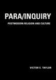 Book cover of: Para/Inquiry. By: Victor E Taylor