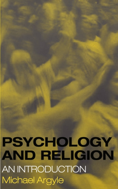 Book cover of: Psychology and Religion. By: Michael Argyle