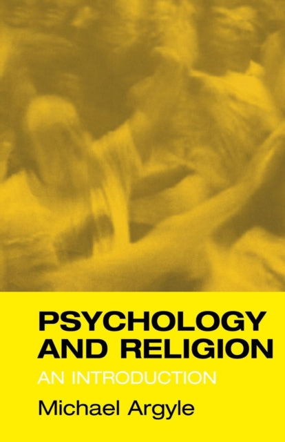 Book cover of: Psychology and Religion. By: Michael Argyle