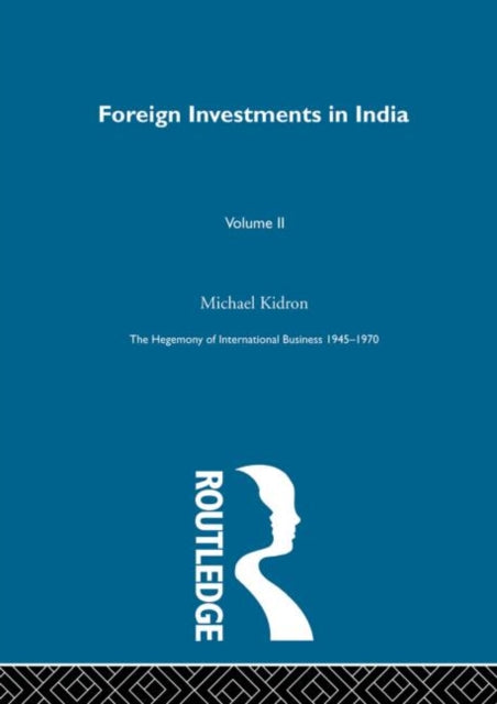 Book cover of: Foreign Investments In India. By: M. Kidron