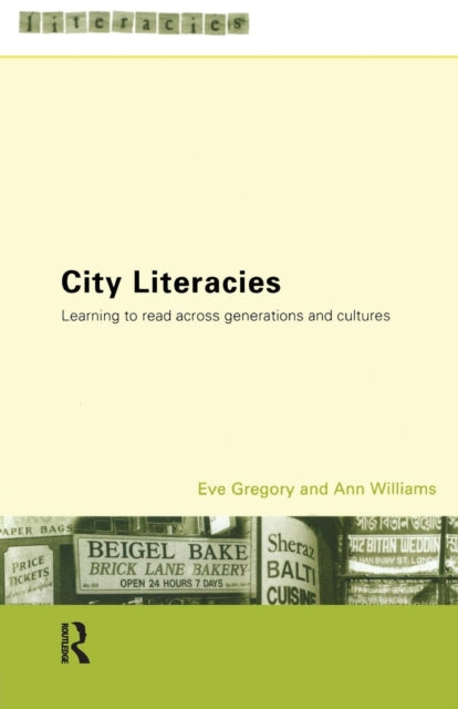 Book cover of: City Literacies. By: Eve Gregory