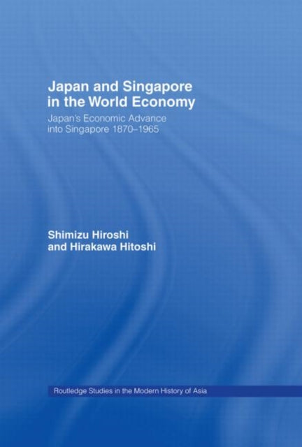 Book cover of: Japan and Singapore in the World Economy