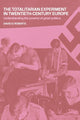 Book cover of: Totalitarian Experiment in Twentieth Century Europe. By: David Roberts