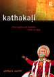 Book cover of: Kathakali Dance-Drama. By: Philli Zarrilli