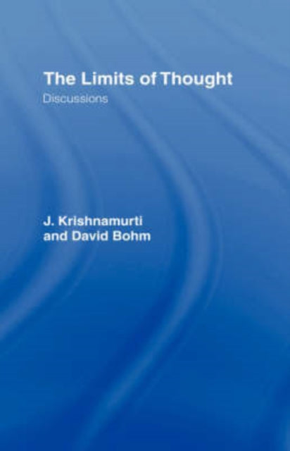 Book cover of: Limits of Thought. By: David Bohm