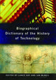 Book cover of: Biographical Dictionary of the History of Technology. By: Lance Day