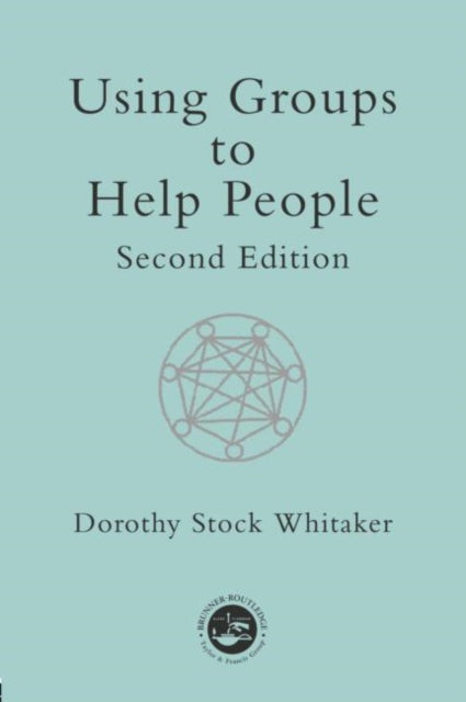 Book cover of: Using Groups to Help People