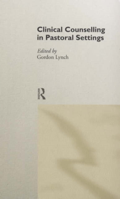 Clinical Counselling in Pastoral Settings