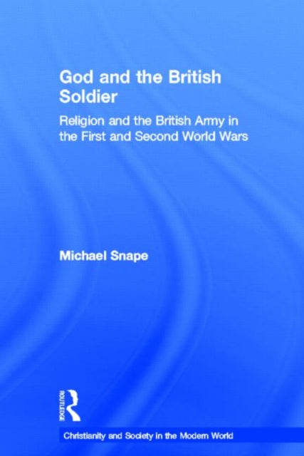 Book cover of: God and the British Soldier