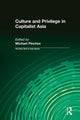 Book cover of: Culture and Privilege in Capitalist Asia