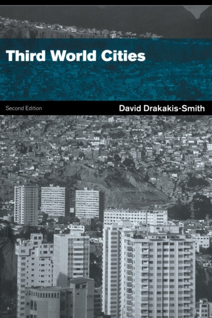 Book cover of: Third World Cities. By: Drakakis-Smith