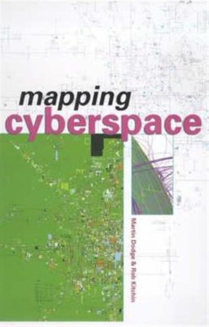 Book cover of: Mapping Cyberspace. By: Martin E. Dodge