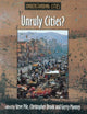 Book cover of: Unruly Cities?. By: Steve Pile