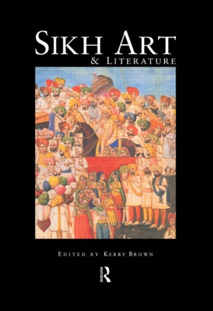 Book cover of: Sikh Art and Literature