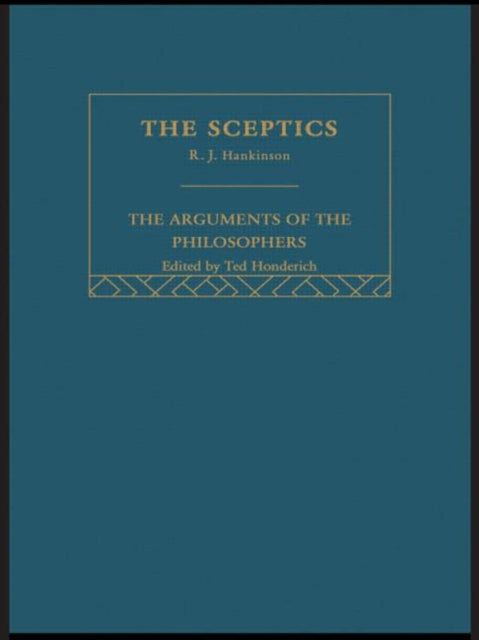 Book cover of: Sceptics-Arg Philosophers. By: R.j. Hankinson