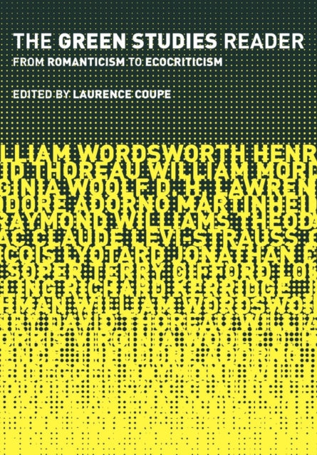 Book cover of: Green Studies Reader. By: Lawrence Coupe