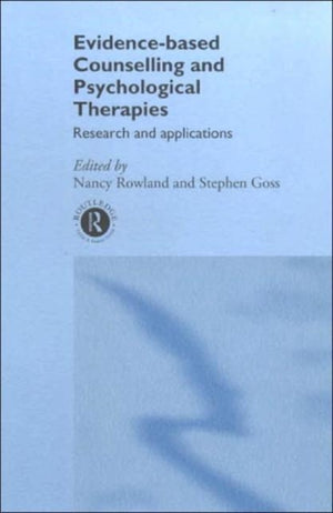 Evidence Based Counselling and Psychological Therapies