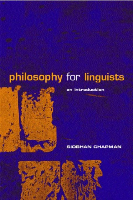Book cover of: Philosophy for Linguists