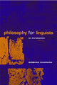 Book cover of: Philosophy for Linguists