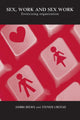 Book cover of: Sex, Work and Sex Work. By: Joanna Brewis