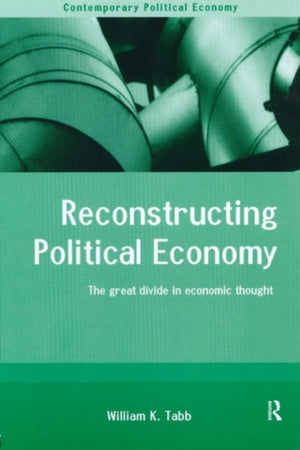 Reconstructing Political Economy