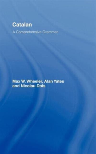 Book cover of: Catalan: A Comprehensive Grammar. By: Nicolau Dols