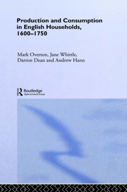 Book cover of: Production and Consumption in English Households 1600-1750