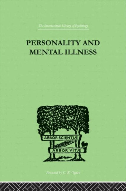 Book cover of: Personality and Mental Illness. By: John Bowlby