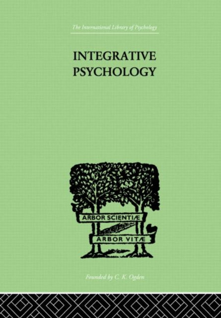 Book cover of: Integrative Psychology. By: Willia MARSTON