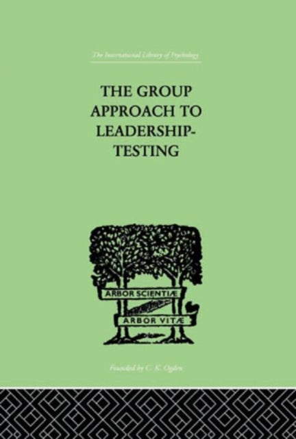 The Group Approach To Leadership-Testing