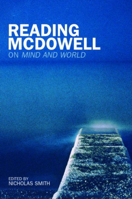 Book cover of: Reading McDowell. By: Nicholas Smith