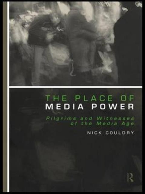 Book cover of: Place of Media Power