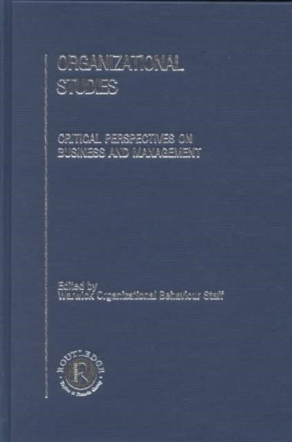 Book cover of: Organizational Studies. By: Warwick Orgzl B