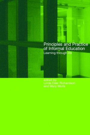 Principles and Practice of Informal Education