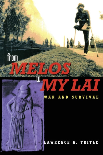 Book cover of: From Melos to My Lai. By: Lawrence A. Tritle