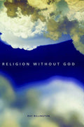 Religion Without God