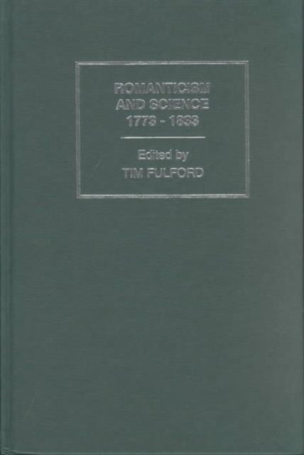 Book cover of: Romanticism and Science. By: Tim Fulford
