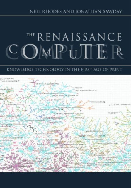 Book cover of: Renaissance Computer. By: Neil Rhodes