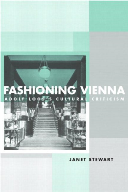 Book cover of: Fashioning Vienna. By: Janet Stewart