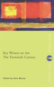 Book cover of: Key Writers on Art: The Twentieth Century. By: Chris Murray