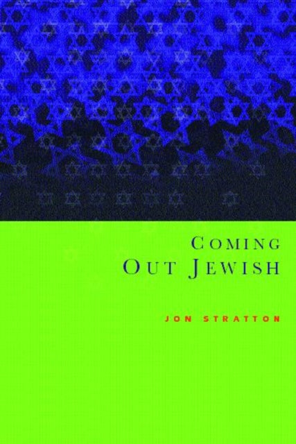 Book cover of: Coming Out Jewish. By: Jon Stratton