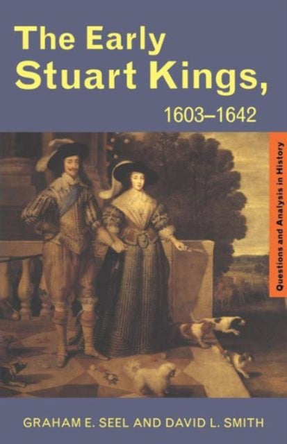 Book cover of: Early Stuart Kings, 1603-1642